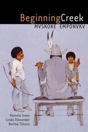 Cover of: Beginning Creek: Mvskoke Emponvkv