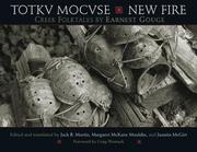 Cover of: Totkv Mocvse/New Fire: Creek Folktales