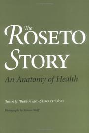 Cover of: The Roseto Story by Bruhn, John G., Stewart Wolf