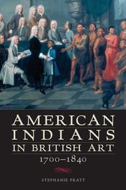 Cover of: American Indians In British Art, 1700-1840 by Stephanie Pratt