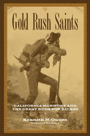 Cover of: Gold Rush Saints: California Mormons And the Great Rush for Riches