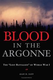 Cover of: Blood in the Argonne by Alan D. Gaff