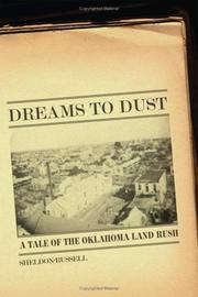 Cover of: Dreams to dust: a tale of the Oklahoma Land Rush