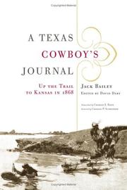 Cover of: A Texas cowboy's journal: up the trail to Kansas in 1868