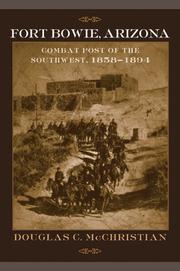 Cover of: Fort Bowie, Arizona by Douglas C. McChristian