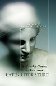 Cover of: A Concise Guide to Teaching Latin Literature by Ronnie Ancona