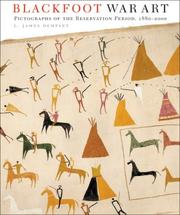 Cover of: Blackfoot War Art: Pictographs of the Reservation Period, 1880-2000