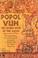 Cover of: Popol Vuh: The Sacred Book of the Maya 