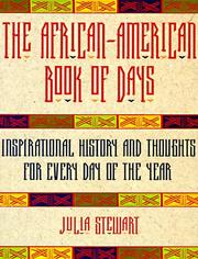Cover of: The African-American book of days: inspirational history and thoughts for every day of the year
