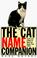 Cover of: The cat name companion