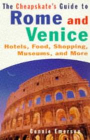 CHEAPSKATE'S GUIDE TO ROME AND VENICE by Connie Emerson