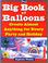 Cover of: The big book of balloons