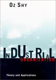 Cover of: Industrial organization: theory and applications