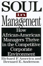 Cover of: Soul in Management: How African-American Managers Thrive in the Competitive Corporate Environment