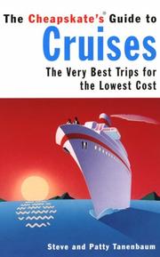 Cover of: The cheapskate's guide to cruises: the very best trips for the lowest cost