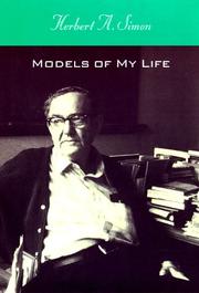 Models of my life by Herbert Alexander Simon