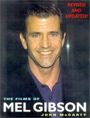 Cover of: The films of Mel Gibson