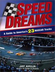 Cover of: Speed Dreams: A Guide to America's 23 Nascar Tracks