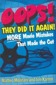 Cover of: Oops! They did it again!: more movie mistakes that made the cut