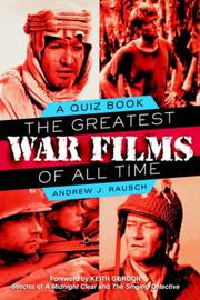 Cover of: The Greatest War Films of All Time: A Quiz Book: A Quiz Book