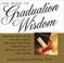 Cover of: The Book of Graduation Wisdom