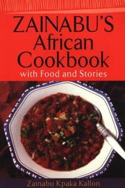 Cover of: Zainabu's African cookbook: with food stories