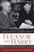 Cover of: Eleanor And Harry: The Correspondence of Eleanor Roosevelt and Harry S.