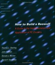 Cover of: How to build a Beowulf: a guide to the implementation and application of PC clusters