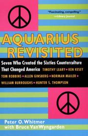Cover of: Aquarius Revisited: Seven Who Created The Sixties Counterculture That Changed America
