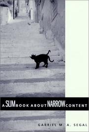 A Slim Book about Narrow Content (Contemporary Philosophical Monographs) by Gabriel M. A. Segal