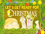 Cover of: Let's Get Ready for Christmas by Sandra Myhranderson