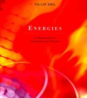 Cover of: Energies: An Illustrated Guide to the Biosphere and Civilization