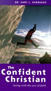 Cover of: The confident Christian: seeing with the eyes of faith