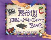 Cover of: The Family Hand-Me-Down Book: Creating and Preserving Family Traditions