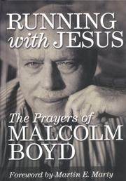 Cover of: Running With Jesus: The Prayers of Malcolm Boyd