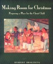 Cover of: Making Room for Christmas by Herbert Brokering