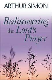 Cover of: Rediscovering The Lord's Prayer