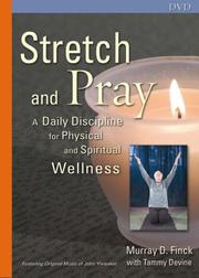 Cover of: Stretch And Pray by Murray D. Finck, Tammy Devine