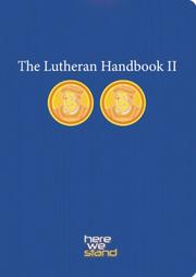 Cover of: The Lutheran Handbook II | Kristofer Skrade