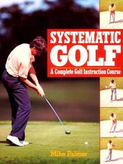 Cover of: Systematic Golf by Mike Palmer, Mike Palmer