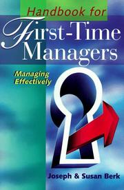 Cover of: Handbook for first-time managers by Joseph Berk