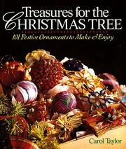 Cover of: Treasures for the Christmas Tree: 101 Festive Ornaments to Make & Enjoy