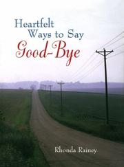Heartfelt ways to say good-bye by Rhonda Rainey