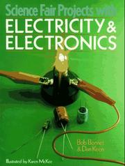 Cover of: Science Fair Projects With Electricity & Electronics: Electricity & Electronics (Science Fair Projects)