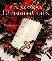 Cover of: Inspirational Christmas crafts by Madeline Hart