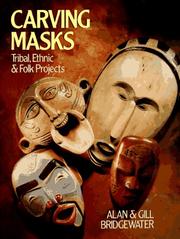 Cover of: Carving masks: tribal, ethnic & folk projects
