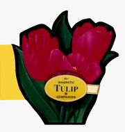 Cover of: The magnetic tulip companion