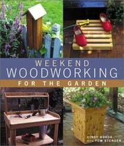 Cover of: Weekend Woodworking For The Garden