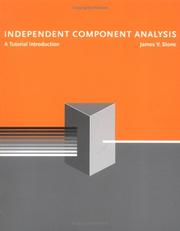 Independent Component Analysis by James V. Stone