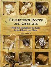 Cover of: Collecting Rocks and Crystals by John Farndon, John Farndon